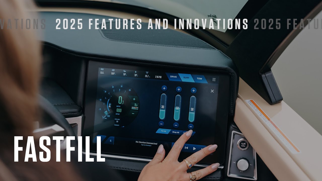 2025 MasterCraft Features & Innovations: FastFill